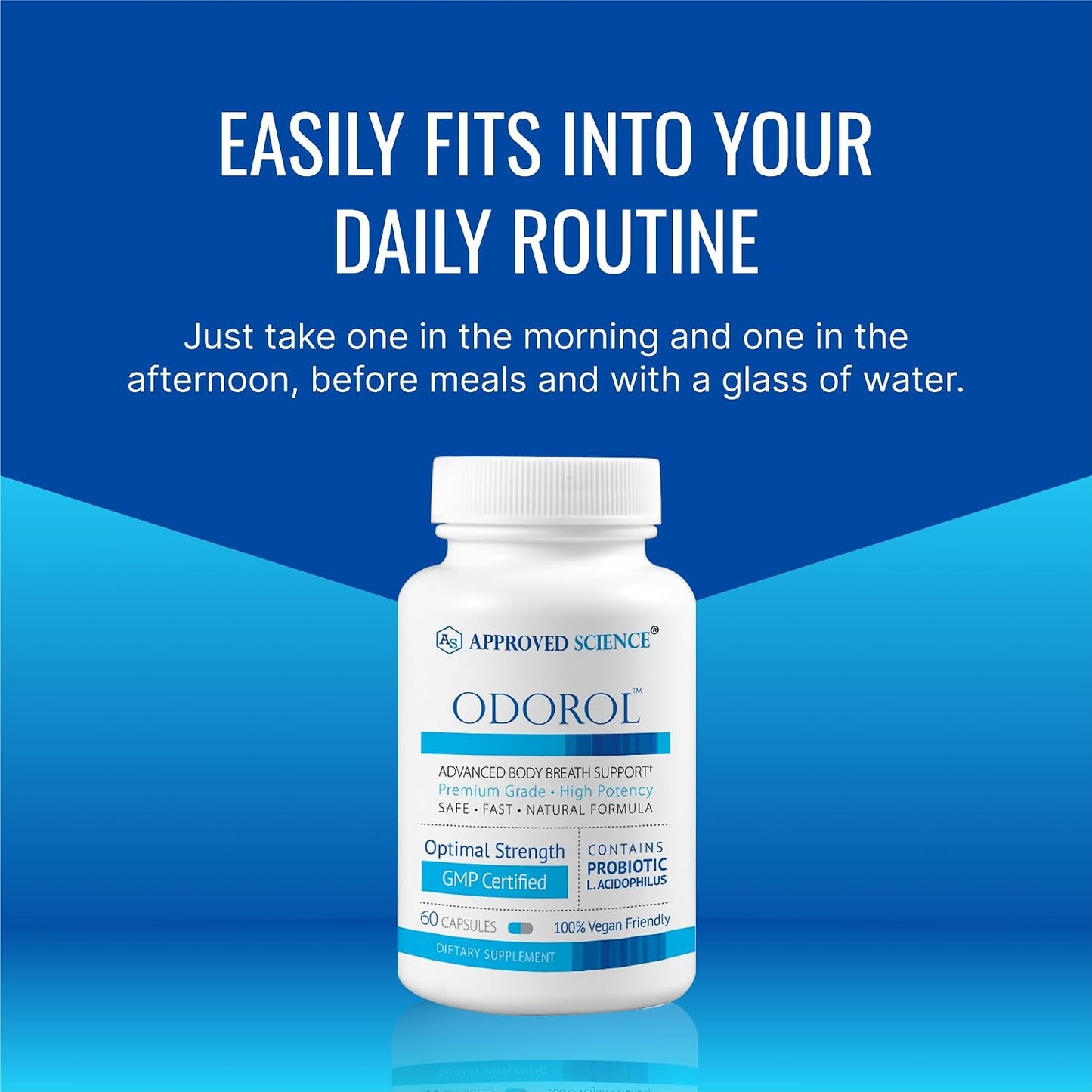 Approved Science Odorol - 60 Capsules - Freshen Bad Breath and Body Odor - Contains L.acidophilus, Green Tea, Magnolia Bark, Peppermint Oil, and Fennel - All Natural, Vegan Friendly, Non-GMO