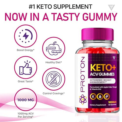 Proton Protein Keto ACV Gummies, Proton Keto + ACV Gummies Advanced Weight Loss