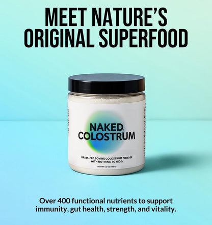 NAKED Colostrum Powder – 100% Grass-Fed Bovine Colostrum Supplement from US Farms | Tested at 20%+ IgG | Gut Health, Immunity, Recovery & Skin Support - 150 Servings