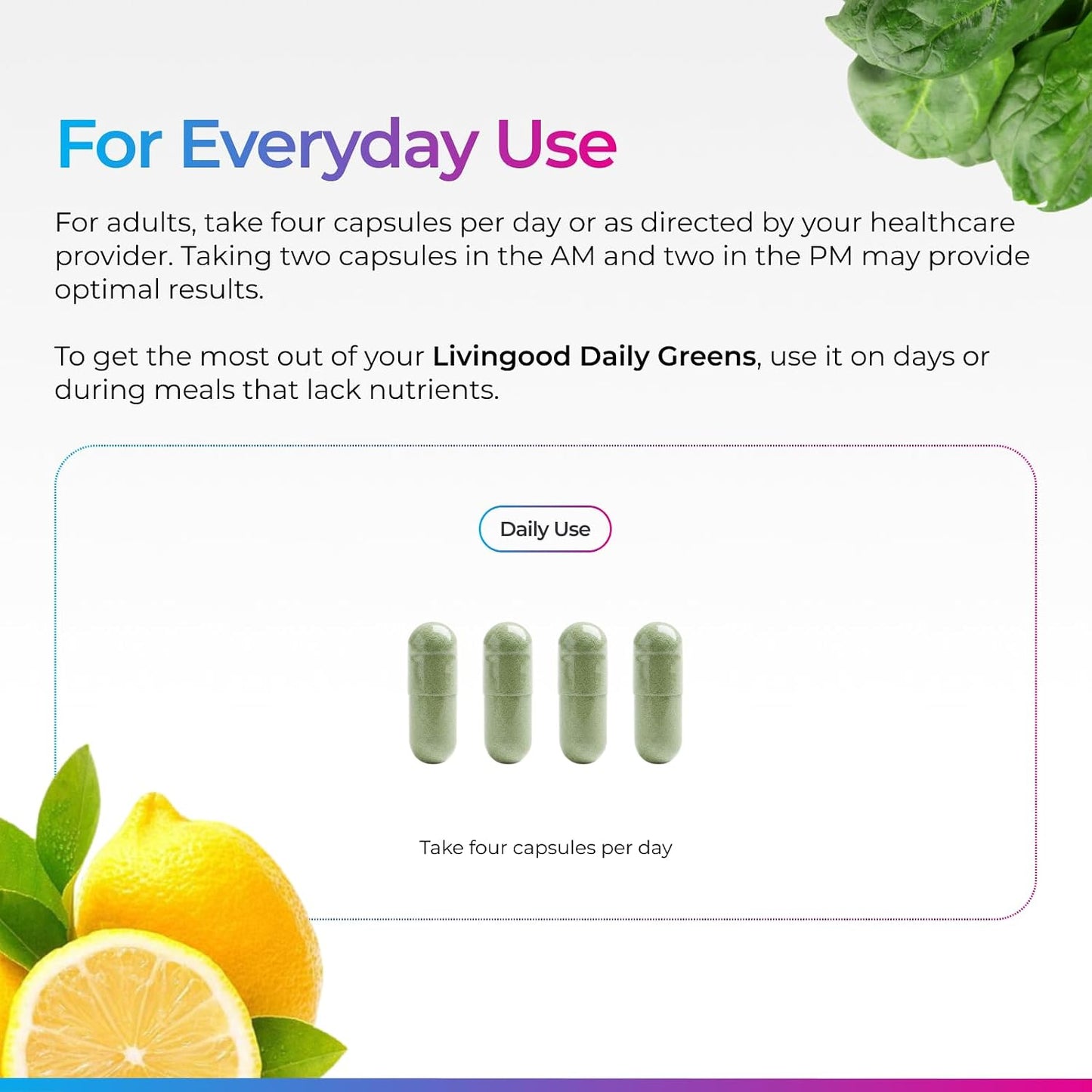 Livingood Daily Greens Capsules, Super Greens Supplement with Spirulina, Chlorella, Broccoli, Spinach, Celery, Lemon & More, Plant Based for Digestion & Gut Health, Non GMO, Vegetarian, 120 Ct