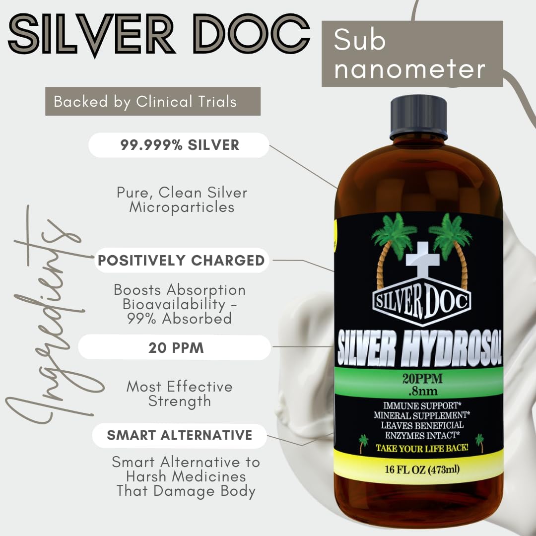 32 oz Total, Silver Doc Silver Hydrosol Mineral Supplement, Natural Alternative and Immune Support, Positively Charged 99% Bio-Available Colloidal Molecules Seek Out Unwanted Visitors
