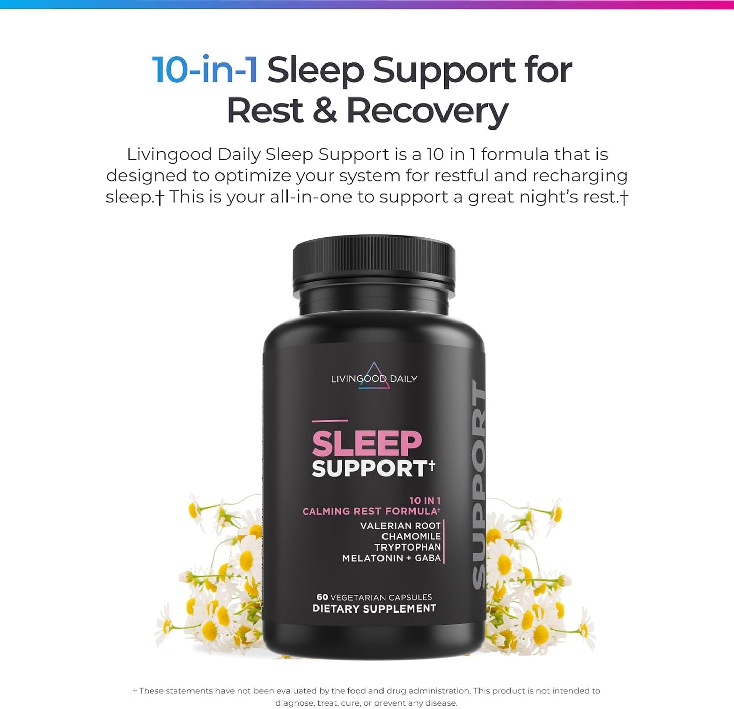 Livingood Daily Sleep Support Supplement, 10-in-1 Natural Sleep Aid with 5 MG Melatonin, Valerian Root, Chamomile, Tryptophan & GABA for Men & Women, Non Habit Forming, Gluten Free, Vegan, 60 Capsules