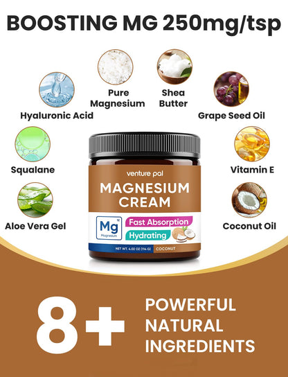 Venture Pal Topical Magnesium Cream, Highly Concentrated Magnesium Lotion | Fast-Absorbing Magnesium Moisturizing Cream with Coconut Oil, Shea Butter & Hyaluronic Acid; Suitable for Kids