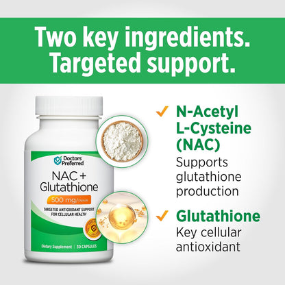 DOCTORS' PREFERRED N-Acetyl L-Cysteine (NAC) + Glutathione | 30 Capsules | Antioxidant Support
