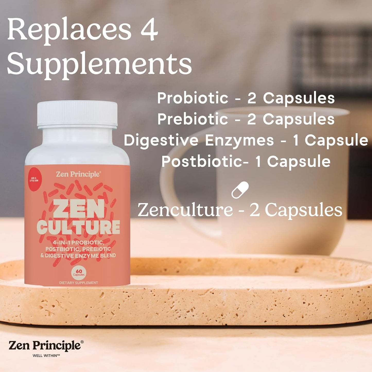 Zen Principle Zenculture™ – 4-in-1 Synbiotic Supplement (Probiotic + Prebiotic + Postbiotic + Digestive Enzymes) with CoreBiome®. Anti Bloating, Immune & Brain-Gut Health. 60 Capsules