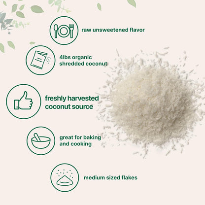 Organic Shredded Coconut Flakes, 4lbs | Raw Unsweetened Flavor, Medium Sized | Great for Baking, Smoothies, or Garnish | Non-GMO, Sugar Free, Keto Friendly
