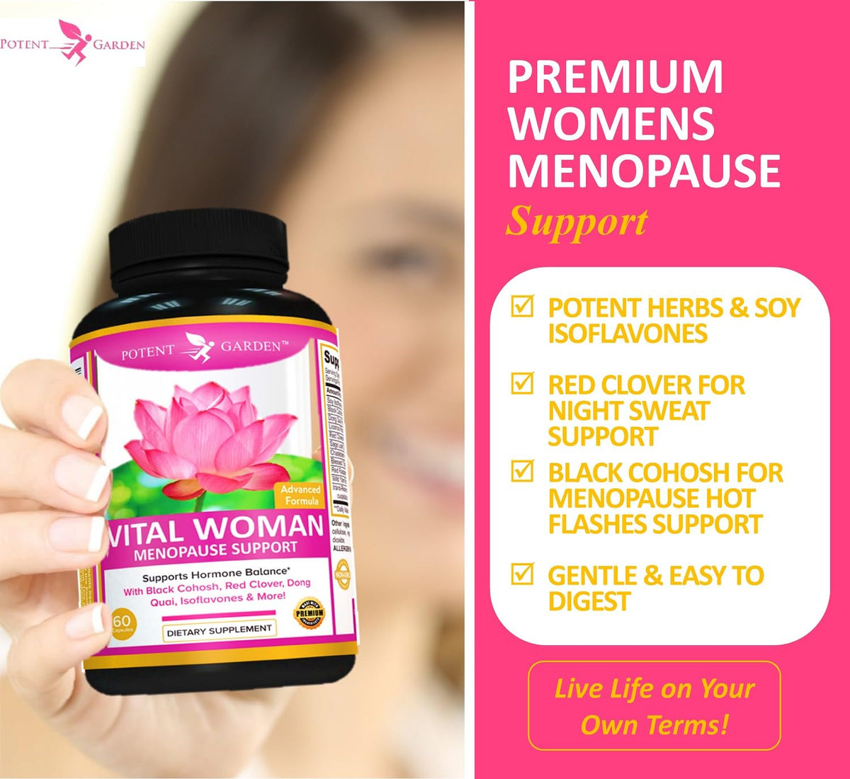 Potent Garden Menopause Relief Supplement with Black Cohosh, Soy Isoflavones, and Don Quai