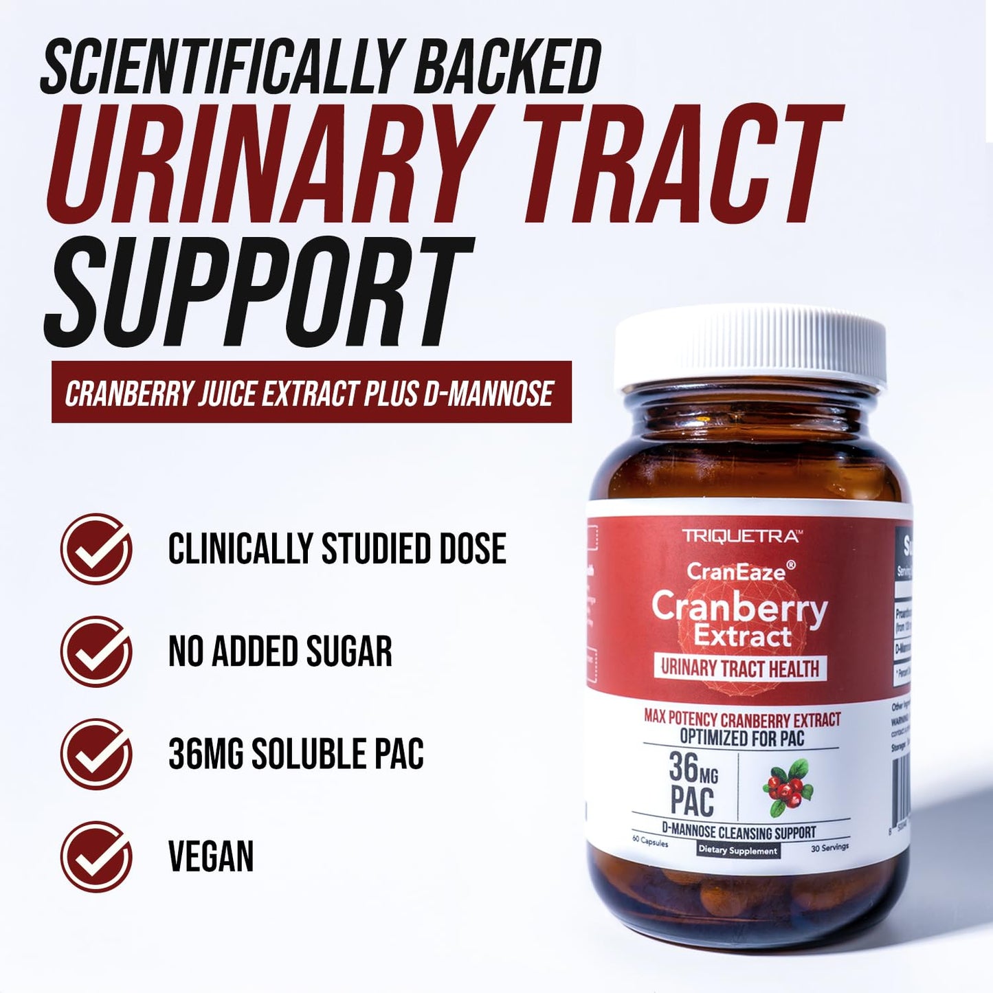 CranEaze®: Cranberry Juice Extract Plus D-Mannose – 36 mg PAC, 100% Soluble PAC - Supports Urinary Tract Health – Most Effective Cranberry Pills for Women, UTI Cranberry Supplement - 60 Capsules