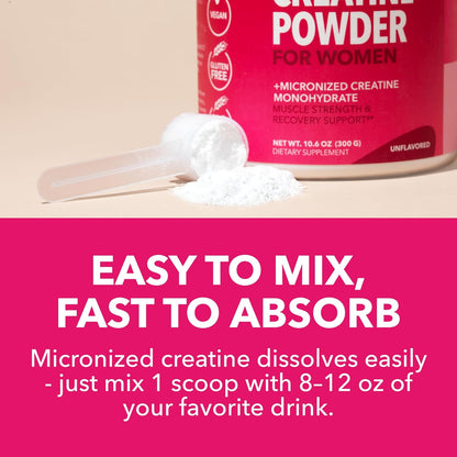 Creatine for Women, Unflavored, 300gm, 3g, Energy & Lean Muscle Support | Micronized Creatine Monohydrate Per Serving, Mental Clarity Support, Post Workout Recovery, Non-GMO, 100 Servings, Vegan
