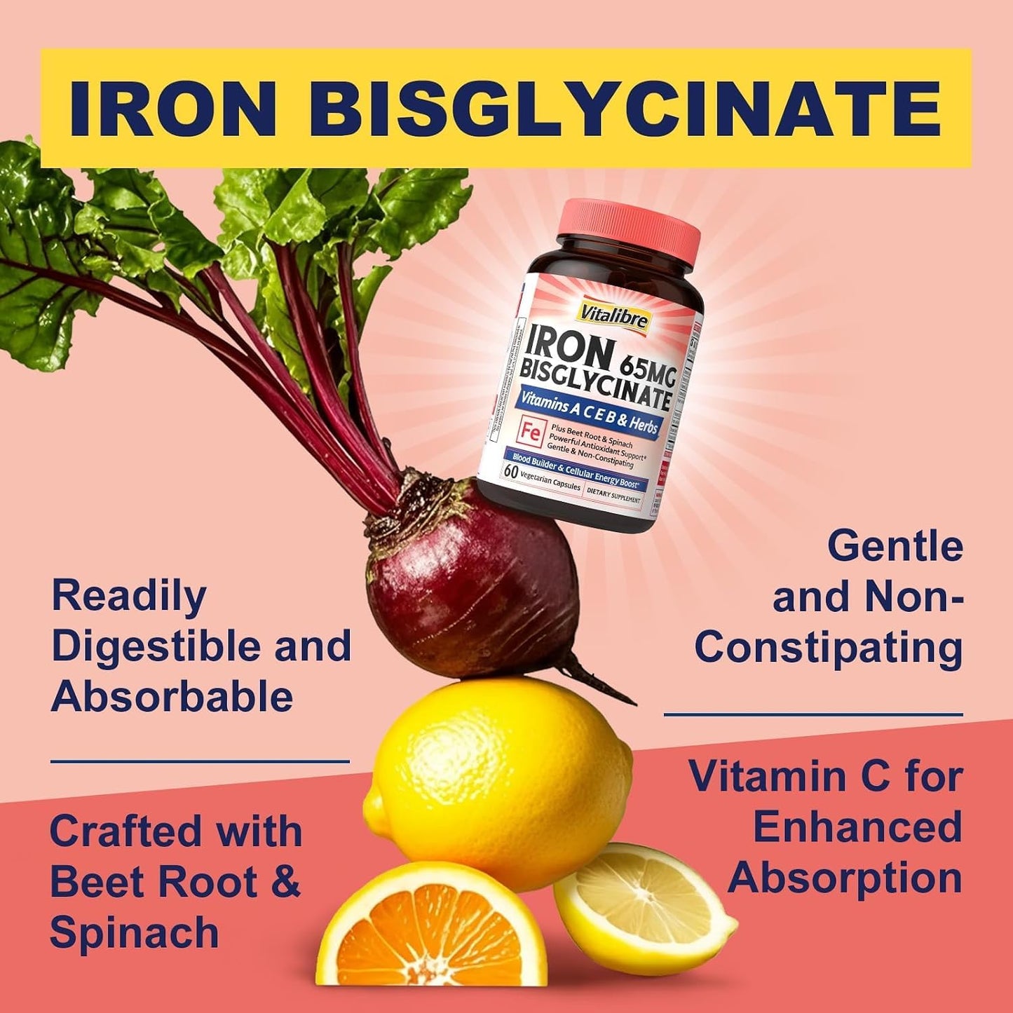 Vitalibre Iron Supplement for Women and Men, Iron Bisglycinate, 65mg Elemental Iron, Non-Constipating, with Vitamins C B6 B12 Folate & Beet Root, 60 Caps
