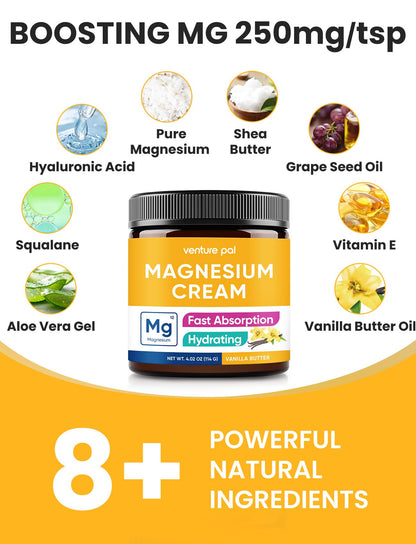Venture Pal Topical Magnesium Cream, Highly Concentrated Magnesium Lotion | Fast-Absorbing Magnesium Moisturizing Cream with Coconut Oil, Shea Butter & Hyaluronic Acid; Suitable for Kids