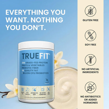 TrueFit Grass-Fed Whey Protein Powder + Fiber & Probiotics, Vanilla Shake | 25g Gut Healthy Protein with Fiber, Probiotics & Non-GMO Superfoods for Complete Meal Replacement Shake with Nothing Fake