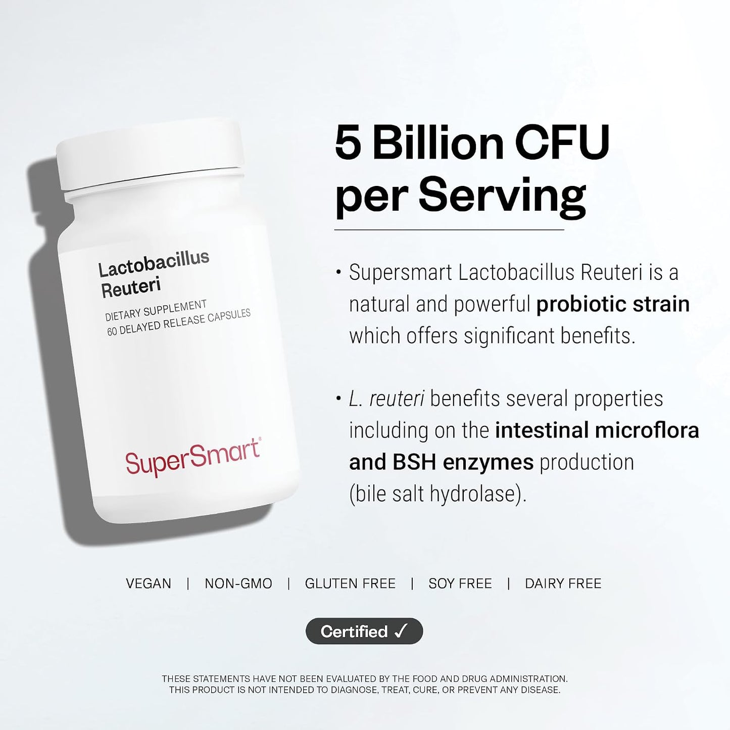 Supersmart - Lactobacillus Reuteri 5 Billion CFU per Day - Probiotic Supplement | Non-GMO & Gluten Free - 60 DR Capsules | 5 billion UFC per day - Contributes to the Health of Intestinal Transit - GMO Free - 60 DR Caps™ - Without