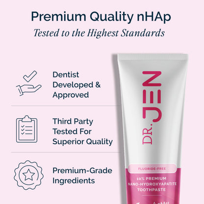Dr. Jen Fluoride Free Toothpaste with 10% Premium Nano Hydroxyapatite