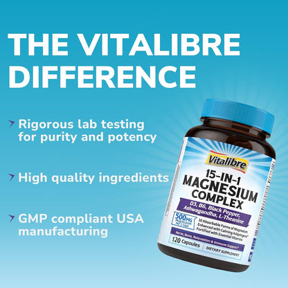 Vitalibre 15 in 1 Magnesium Complex for Women Men, 120 Vegan Capsules | Magnesium Glycinate, Malate, Taurate and More, with Ashwagandha, L-Theanine, Vitamin D3 & B6, Relaxation, Bone, Nerve Support