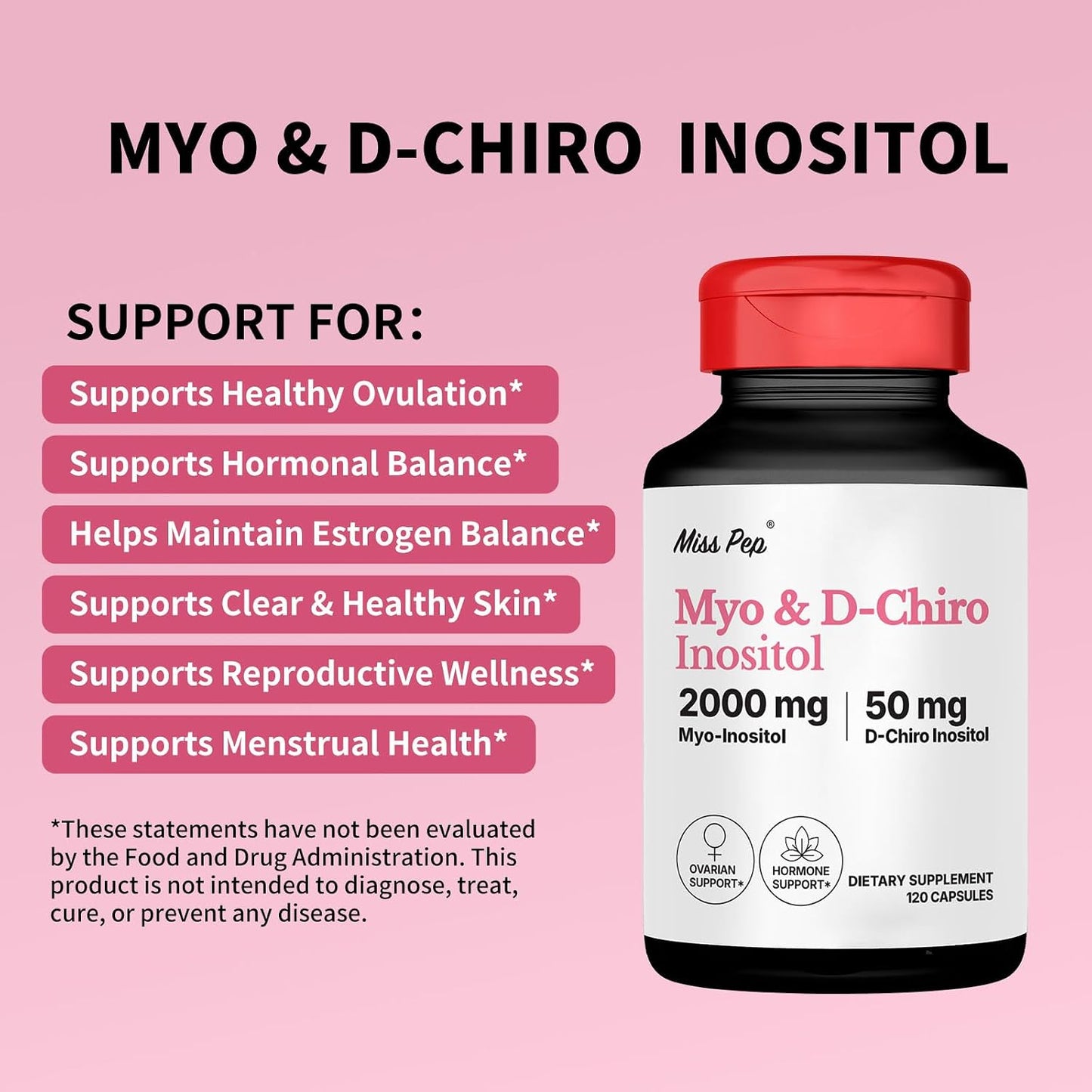 Myo-Inositol & D-Chiro Inositol Supplement for Women - Hormonal Balance, Menstrual Support & Ovarian Health - Ideal 40:1 Ratio - 120 Capsules