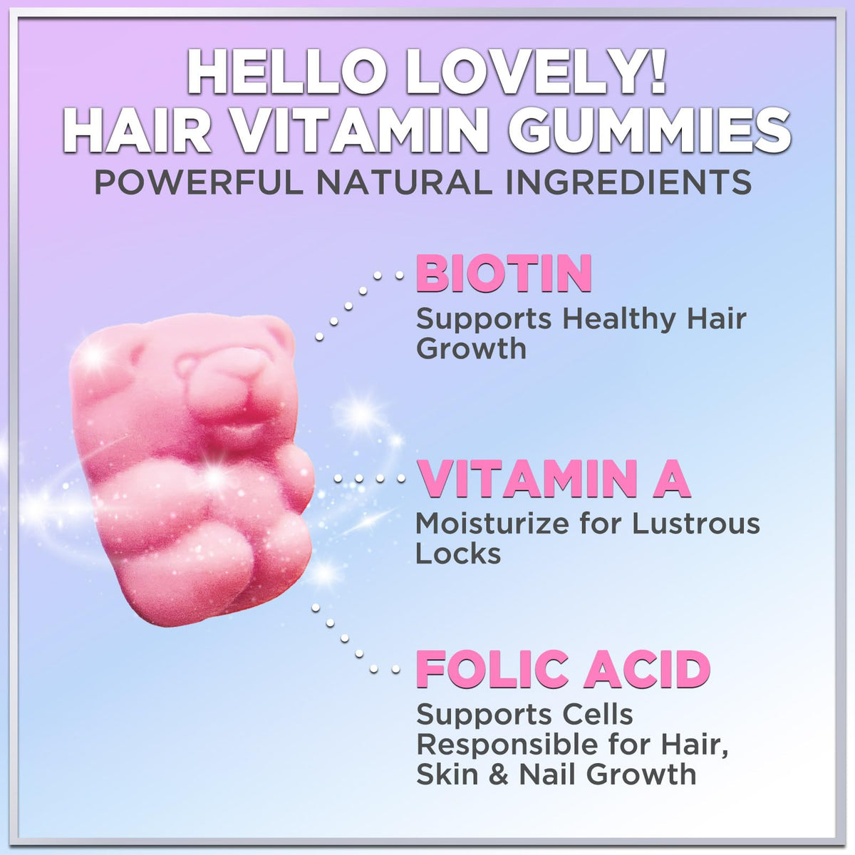 Hello Lovely! Hair Vitamins Gummies with Biotin 5000 mcg Vitamin E & C Support Hair