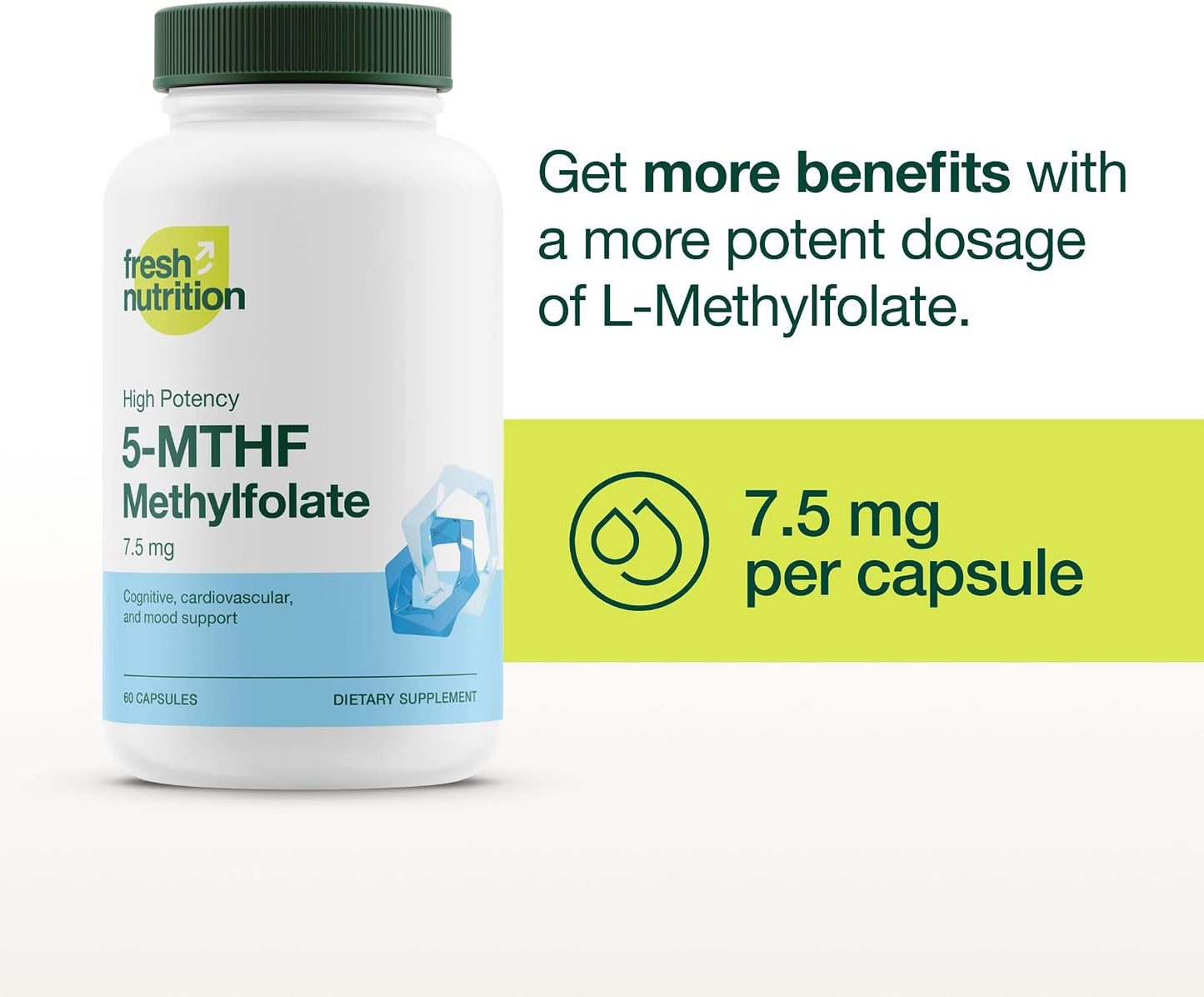 Fresh Nutrition L Methylfolate 7.5mg – DNA Verified for Maximum Potency – Superior Bioavailability – 5-MTHF Methyl Folate - 90 Capsules