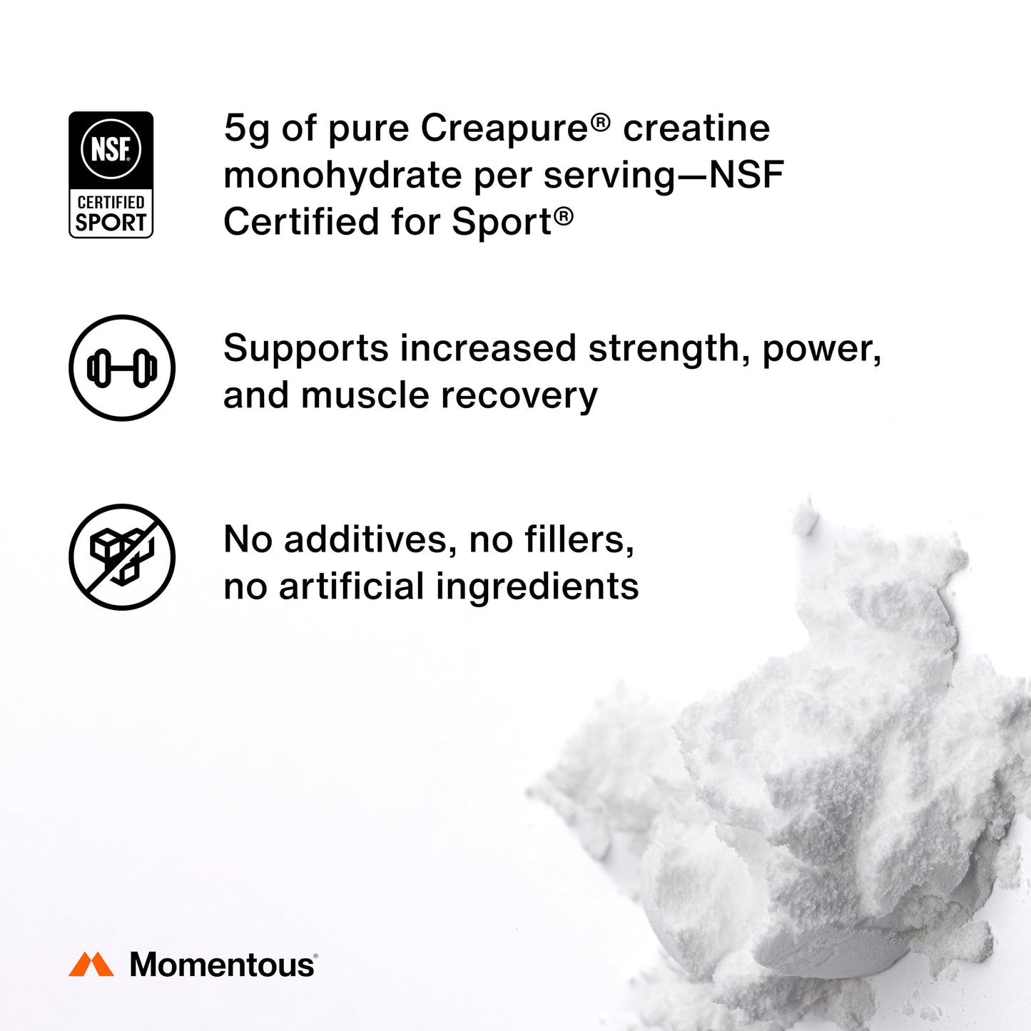 Momentous Creatine Monohydrate Powder - Creatine Powder - Supports Strength, Lean Muscle, & Recovery for Men & Women - NSF Certified for Sport - 5 g per Serving - 90 Servings