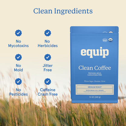 Equip Foods Clean Coffee | Gold Standard, Certified Organic, Fair Trade, Regenerative | Medium Roast, Whole Bean, Nicaragua | Brown Sugar+Chocolate+Citrus