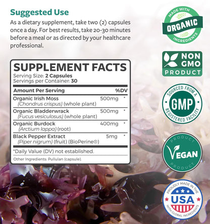 Organic Irish Sea Moss Capsules - Organic Sea Moss Capsules with Bladderwrack Burdock Root and Black Pepper Extract for Enhanced Absorption - Vegan Non-GMO & Made in the USA (1 Month Supply)