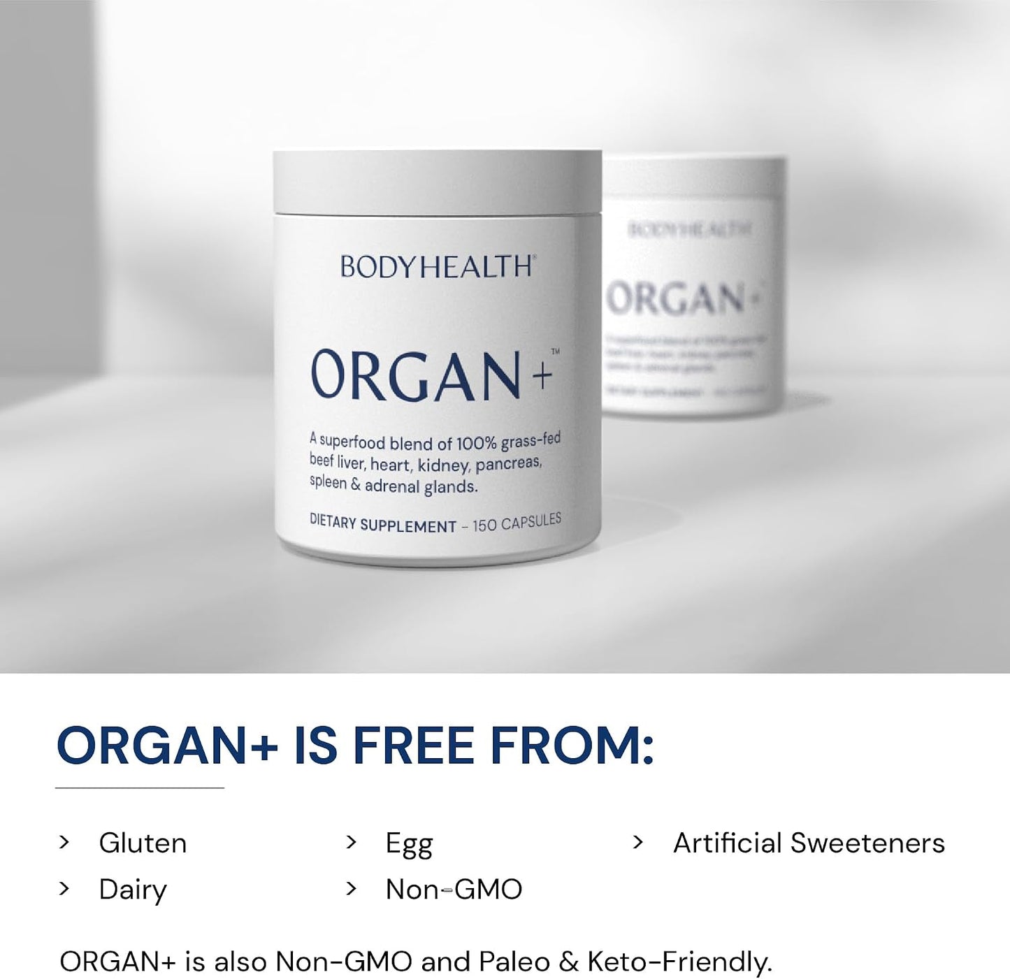 BodyHealth Organ+ Grass-Fed Glandular Organ Complex, Grassfed Beef Organ Supplement, Dessicated Beef Liver, Heart, Kidney, Pancreas, Spleen, Non GMO, Adrenal, Supplement, (150 Capsules)