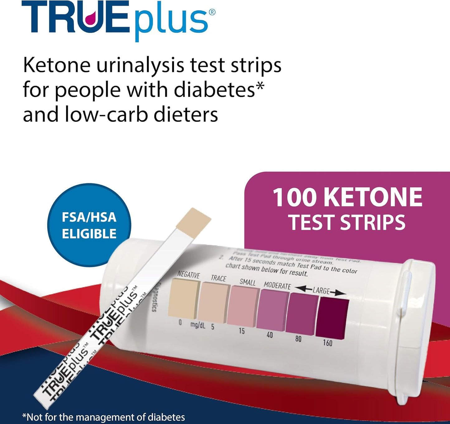 TRUEplus Ketone Test Strips, Urinalysis Test Sticks, 100 Count | Checks for Ketones in Urine, Fast and Easy Testing at Home, Ideal for Low-Carb Dieters and People with Diabetes