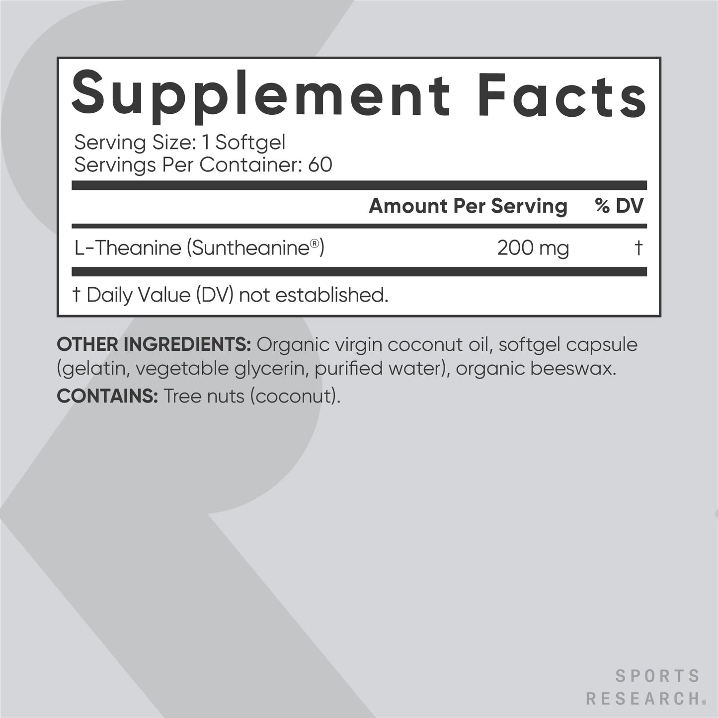 Sports Research Double Strength L-Theanine Supplement - Suntheanine Softgels for Focus, Relaxation & Alertness - Non-Drowsy Support Made with Coconut Oil, Non-GMO & Gluten Free - 200mg, 60 Count