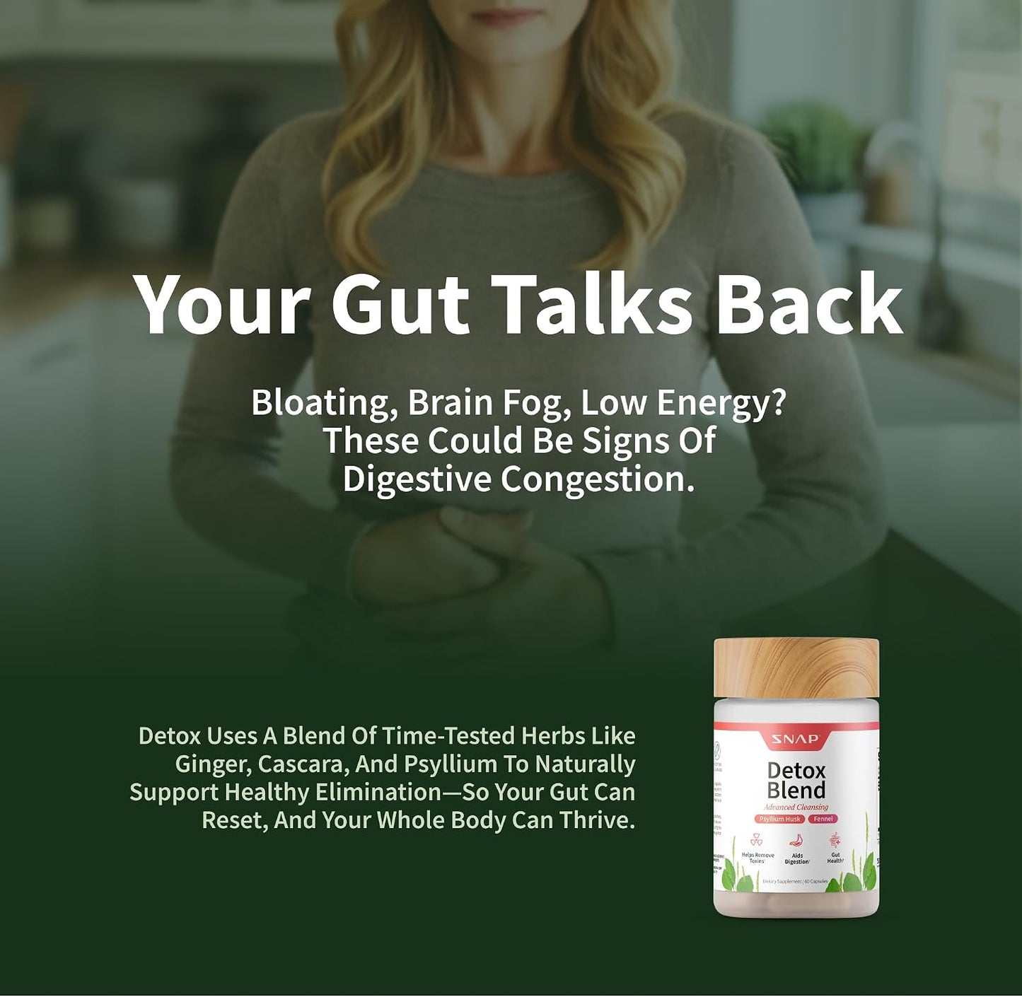 Snap Supplements Detox Blend to Support Gut Health, 60 Vegan Capsules | Licorice, Psyllium Husk, Fennel, Ginger, to Support Healthy Detox & Digestion, Gluten-Free, Non-GMO, Free of Major Allergens