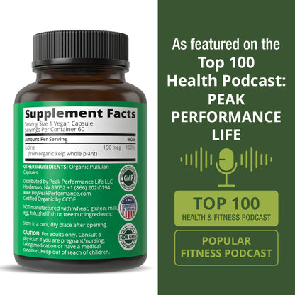 Raw Whole Food Iodine Supplement from Organic Kelp (Ascophyllum Nodosum) by Peak Performance. Potassium Iodide Support Tablets. for Metabolism, Energy, and Immune. 60 Vegan Capsules, Pills