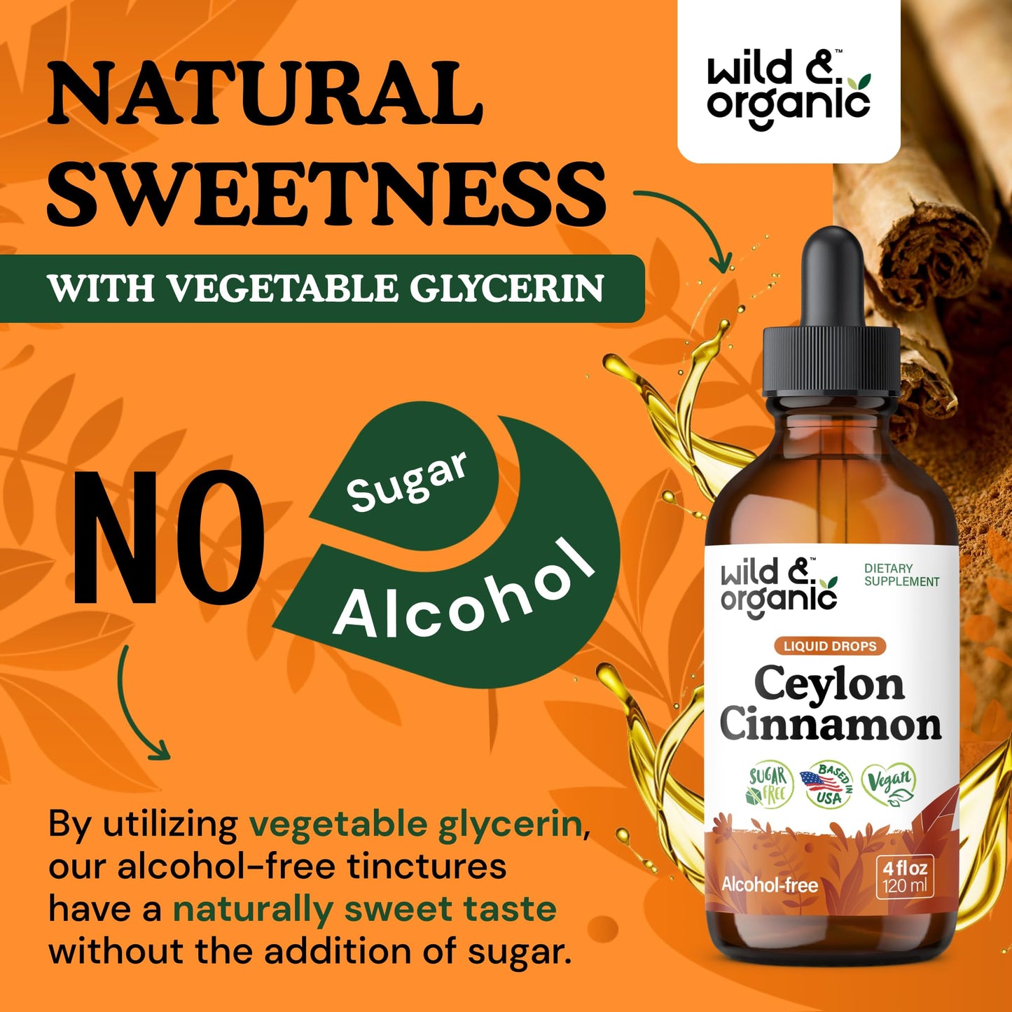 Wild & Organic Ceylon Cinnamon Supplements 500mg - Antioxidant Support - Ceylon Cinnamon Drops - Add to Tea Liquid Extract - Cinnamomum Verum Bark - Unflavored, Sugar & Alcohol-Free Tincture - 4 fl oz