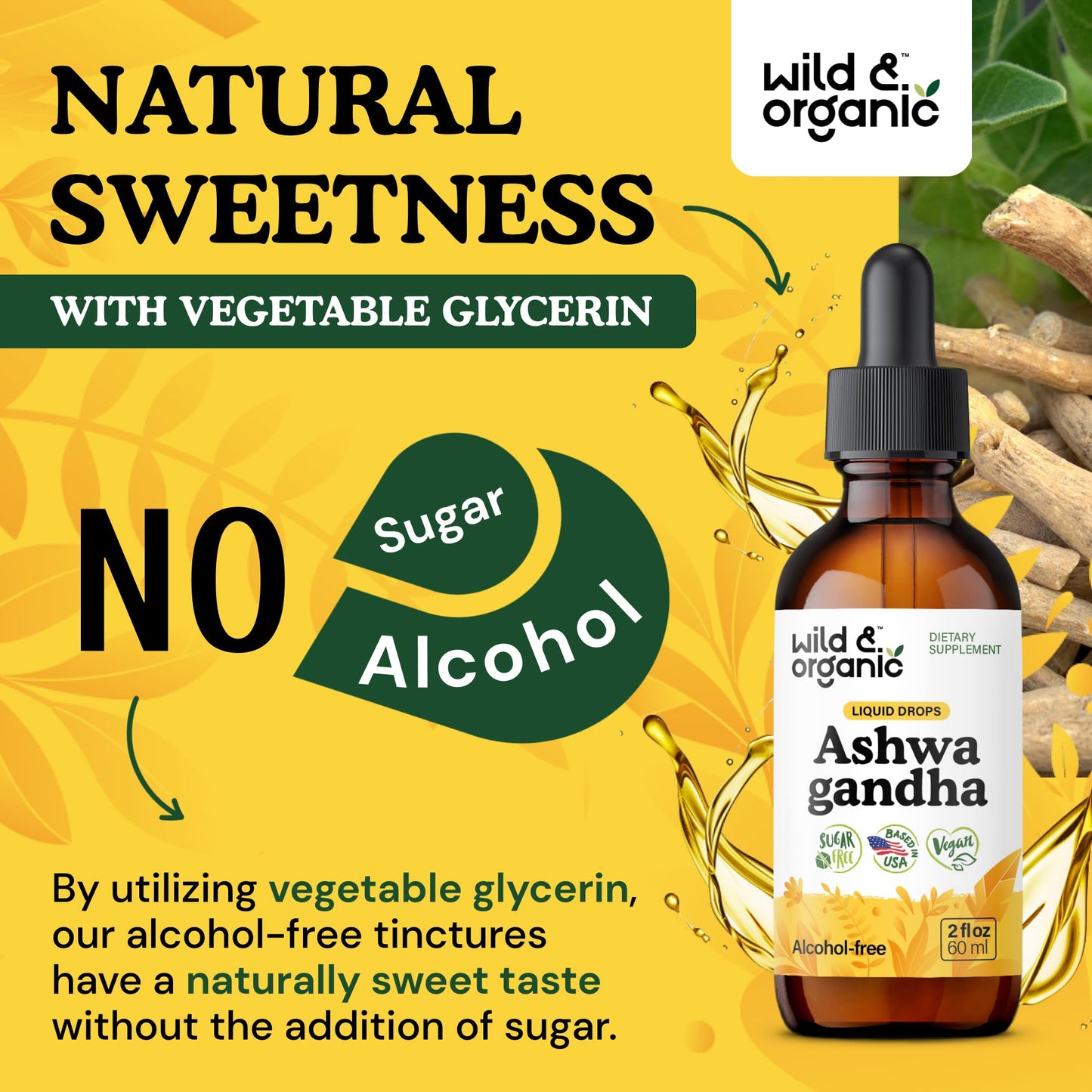 Wild & Organic Ashwagandha Drops - Mood Support & Positive Energy - 500 mg Ashwagandha for Women & Men - Add to Tea Liquid Extract for Relaxation - Non-GMO, Sugar & Alcohol-Free Tincture - 4 fl oz