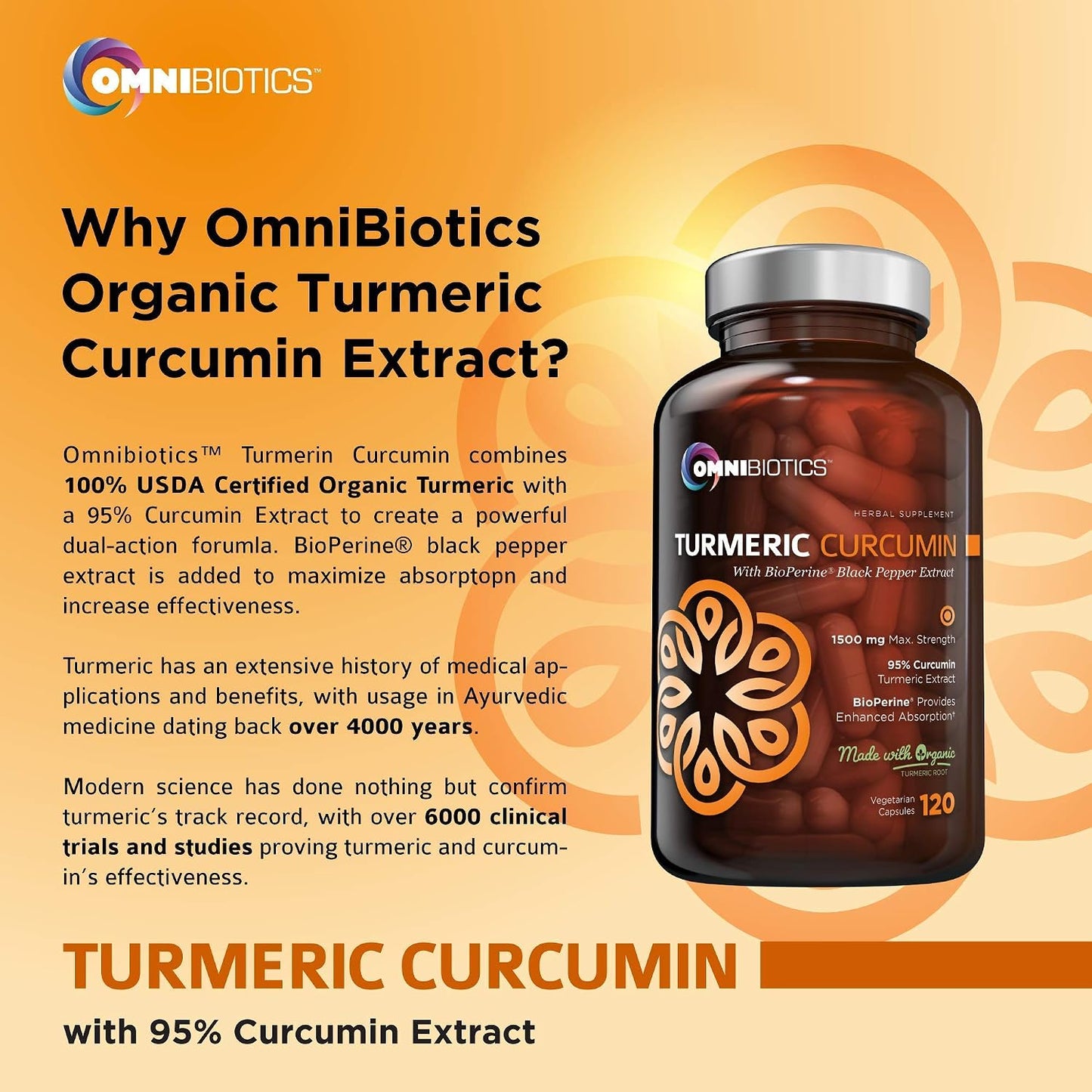OmniBiotics Organic Turmeric Curcumin Supplement with Black Pepper Extract – 1500mg Turmeric with 95% Curcuminoids & BioPerine, High Absorption for Joint Support – 120 Vegan Capsules