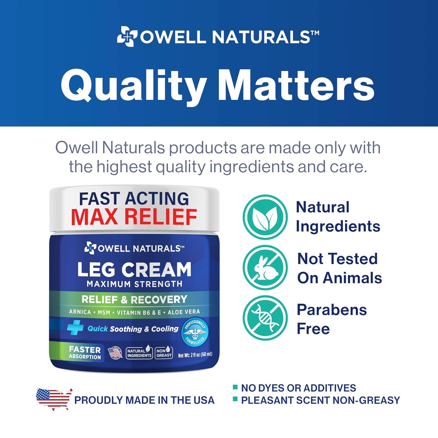 OWELL NATURALS Relief Legs Cream, Deep Penetrating Soothing Formula, Fast Acting & Maximum Strength with Arnica, Aloe Vera Vitamin E, for Muscles, Calf, foot, ankle, 2 oz