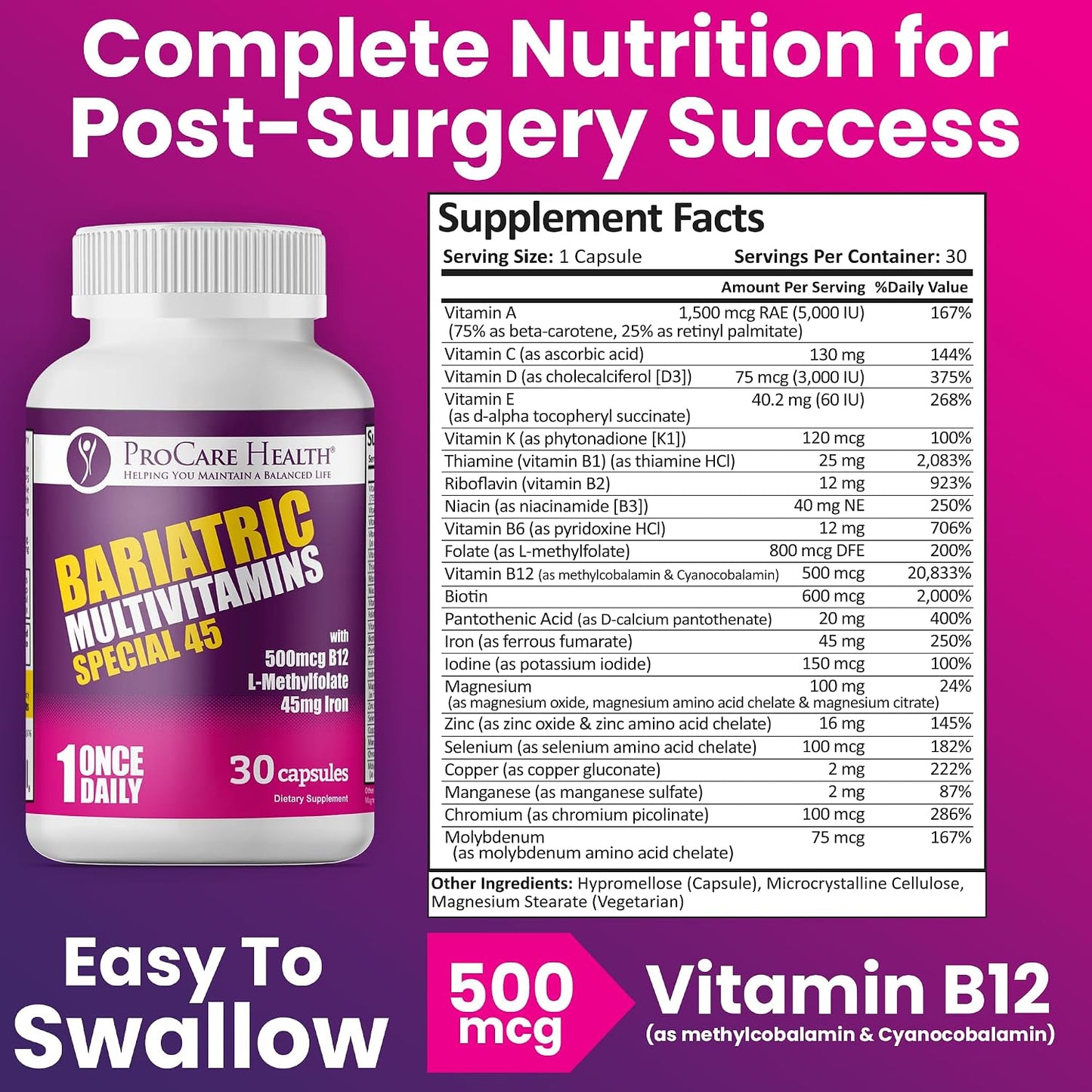 Special-45 Bariatric Multivitamin | Reduced B12 | Capsule | 30ct | Post-Op Bariatric Vitamins for Gastric Bypass and Sleeve Patients, Sustains Recovery & Energy* (1 Month Supply) - Made in USA