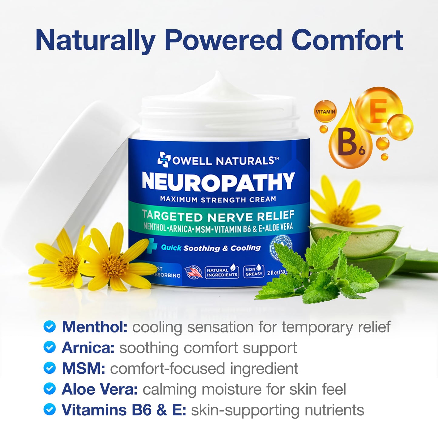 Owell Naturals Neuropathy Cream Extra Strength – Fast Absorbing Cooling for Leg, Feet & Hands – Advanced Soothing Formula with Aloe Vera, Arnica, MSM & Vitamin B6 – Made in USA, 2 fl oz