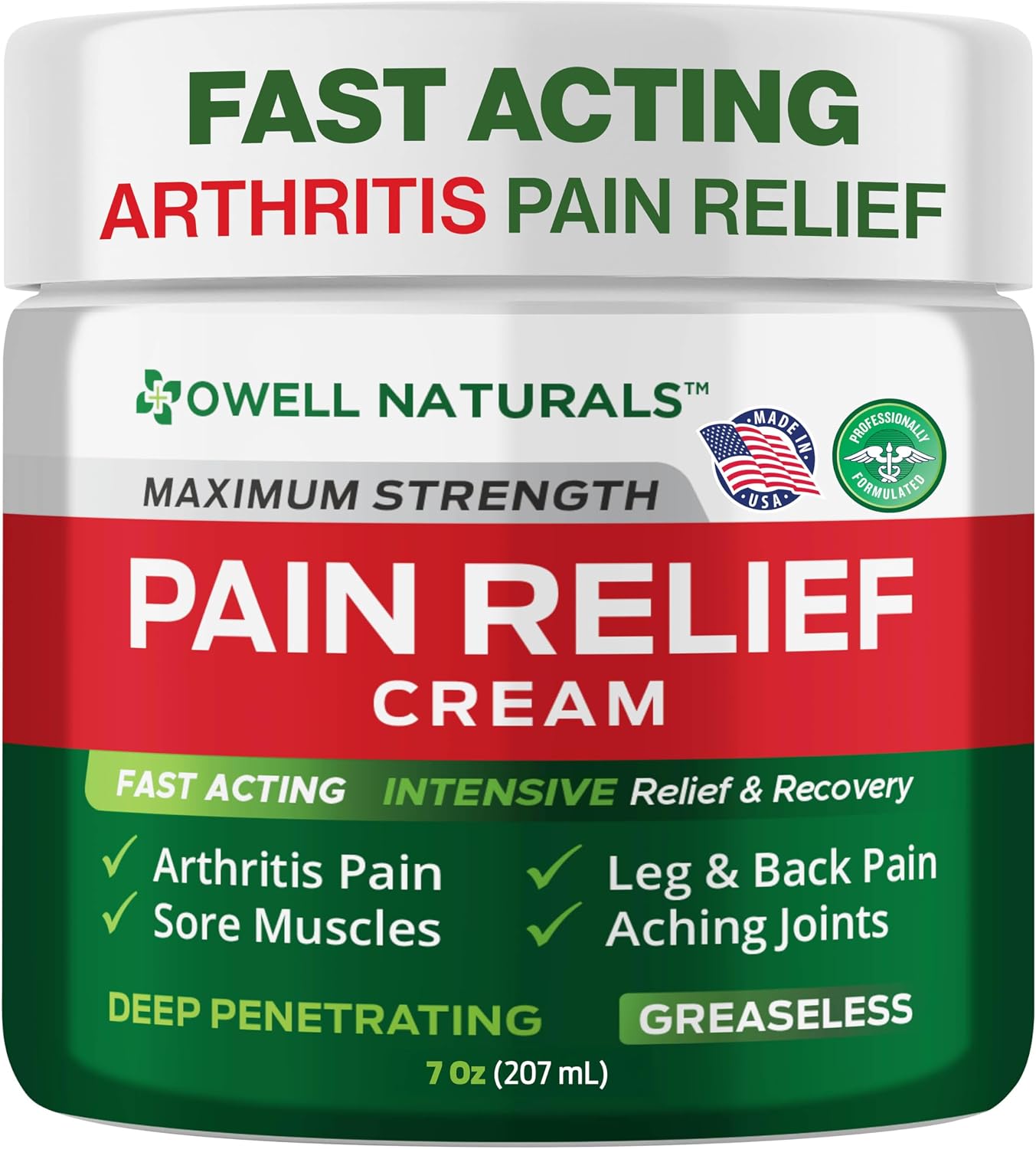 Owell Naturals Deep Penetrating Pain Relief Cream, Maximum Strength Formula for Joints & Muscles, Lower Back, Knees, Hands, Legs, Ankle – Fast Acting Comfort, 7 oz