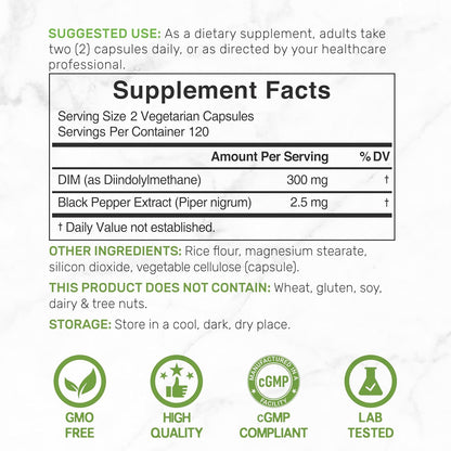 DIM Supplement 300mg with Black Pepper, 240 Vegetarian Caps, 4 Months Supply | 2-in-1 Dim Supplement for Women & Men | Diindolylmethane Plus Black Pepper Extract for Enhanced Absorption*