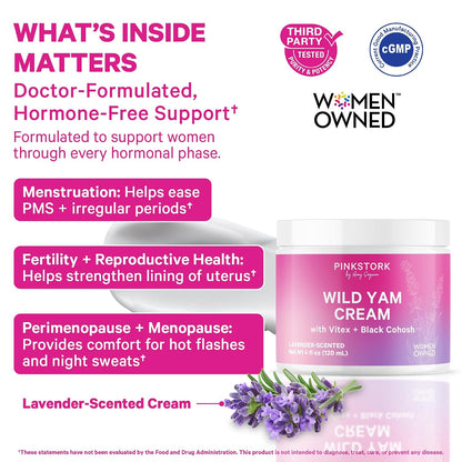 Pink Stork Wild Yam Cream for Hormone Balance, Lavender Scented, 4 oz | With Vitex & Black Cohosh | Doctor-Formulated | PMS, Fertility, Perimenopause, Menopause Support | 1 Month Supply