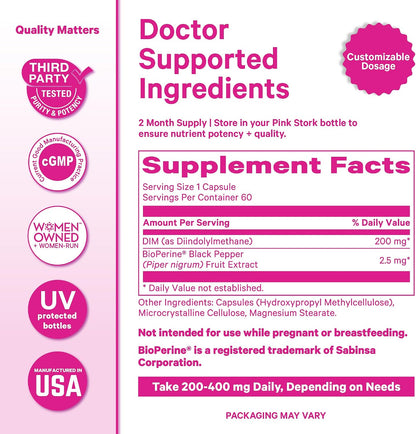 Pink Stork DIM Supplement for Women, 60 Capsules | Estrogen and Hormone Balance for Menopause, Perimenopause & PMS, DIM 200 mg plus BioPerine, Mood Support, 60 Day Supply