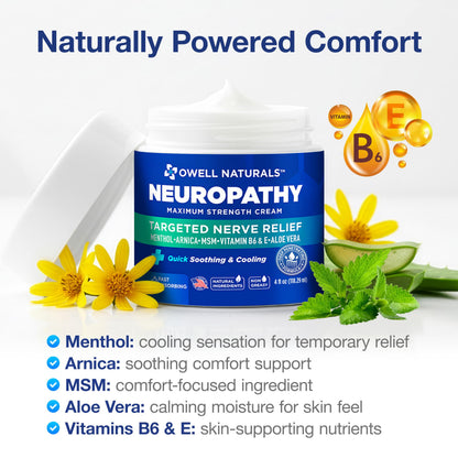 Owell Naturals Neuropathy Cream Extra Strength – Fast Absorbing Cooling for Leg, Feet & Hands – Advanced Soothing Formula with Aloe Vera, Arnica, MSM & Vitamin B6 – Made in USA, 2 fl oz