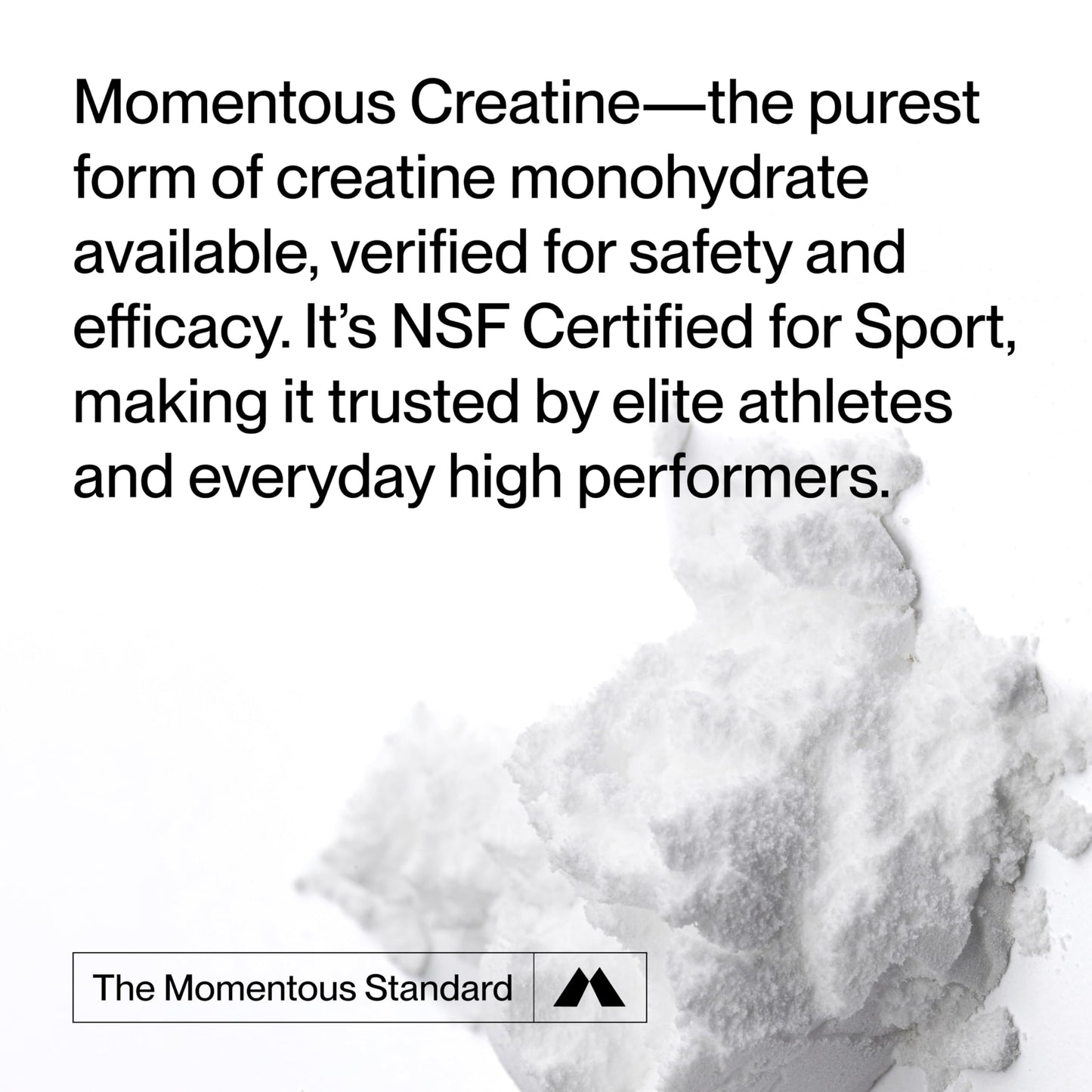 Momentous Creatine Monohydrate Powder - Creatine Powder - Supports Strength, Lean Muscle, & Recovery for Men & Women - NSF Certified for Sport - 5 g per Serving - 90 Servings