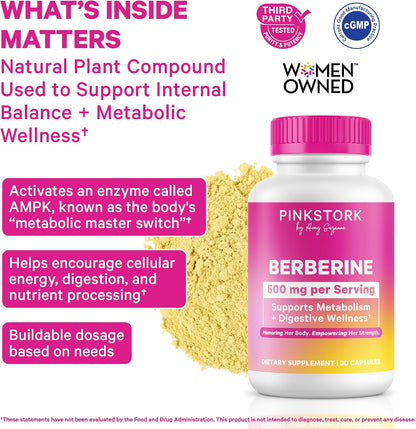 Pink Stork Berberine 500 mg, AMPK Metabolic Activator for Women, 30 Count | Metabolism + Gut Health Support for Women, Third-Party Tested, Vegan, Non-GMO