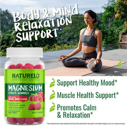 NATURELO Magnesium Citrate Gummies - for Calm & Relaxation Support, Natural Berry Magnesium Gummies, 60 Vegetarian Gummies